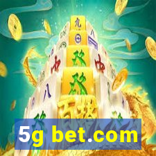 5g bet.com